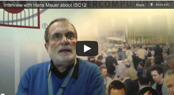 SC11 is Going to Finish – See You at ISC12 – Video Interview with Hans Meuer