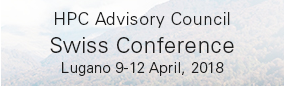 Swiss HPC Advisory Council Conference 2018 & HPCXXL User Group