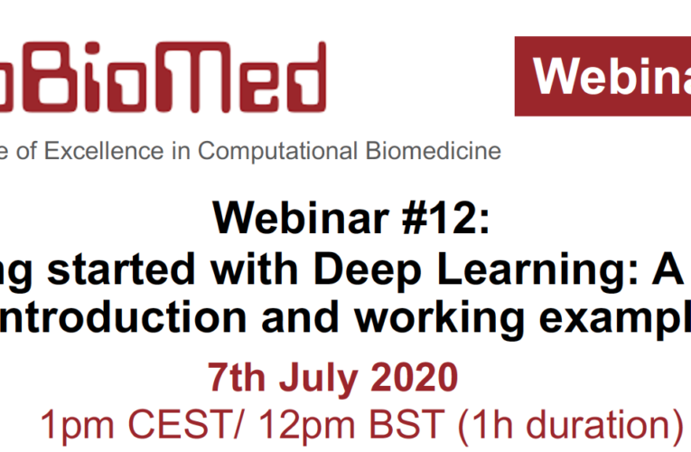 Getting Started with Deep Learning – CompBioMed Webinar